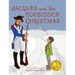 Jacques and the Forbidden Christmas
