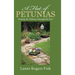 A Flat of Petunias: Finding the Pathway Through the Pain