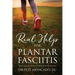 Real Help For Plantar Fasciitis