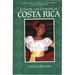 Culture and Customs of Costa Rica