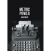 Metric Power