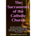 The Sacraments of the Catholic Church: And Other Religious Traditions
