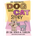 My Favorite Dog and Cat Story