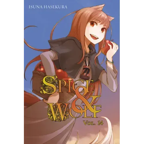Spice and Wolf, Vol. 14 (Light Novel)