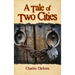 A Tale of Two Cities