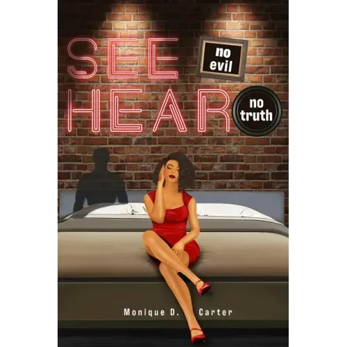 See No Evil Hear No Truth