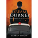 Dream Journey - Reminiscences of an IAS Officer