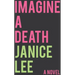 Imagine a Death: A Novel Volume 1