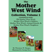 The Mother West Wind Collection, Volume 1