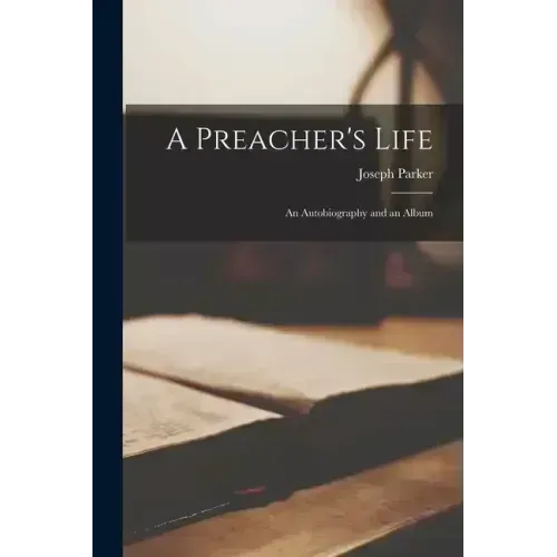 A Preacher's Life: An Autobiography and an Album