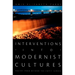 Interventions into Modernist Cultures: Poetry from Beyond the Empty Screen
