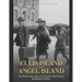 Ellis Island and Angel Island: The History and Legacy of America's Most Famous Immigration Stations