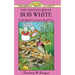 The Adventures of Bob White