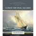 A Race for Real Sailors: The Bluenose and the International Fishermen's Cup, 1920-1938