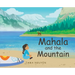 Mahala and the Mountain