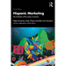 Hispanic Marketing: The Evolution of the Latino Consumer