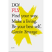 Do Fly: Find Your Way. Make a Living. Be Your Best Self.