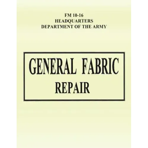 General Fabric Repair (FM 10-16)