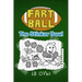 Fart Ball: The Stinker Bowl