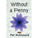Without a Penny
