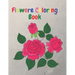 Flower Coloring Book: An Adult Coloring Book with Flower Collection, Flower Designs for Relaxation and 40 Cute Pages.
