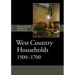 West Country Households, 1500-1700
