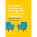 Introducing Contemporary Psychodynamic Counselling and Psychotherapy