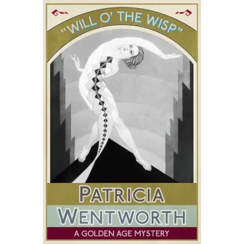 Will o' the Wisp: A Golden Age Mystery