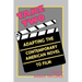 Take Two: Adapting the Contemporary American Novel to Film