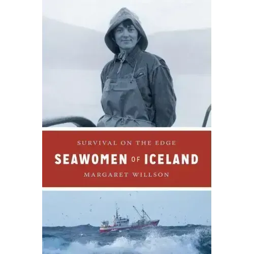 Seawomen of Iceland: Survival on the Edge