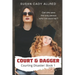 Court & Dagger: A YA Teen Spy Thriller (Courting Danger: Book 1)