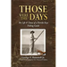 Those Were The Days: The Life & Times of a Florida Keys Fishing Guide