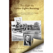 They Kept the Lower Lights Burning: The Story of the Seaman's Bethel at Martha's: and its Chaplains