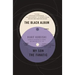 The Black Album with My Son the Fanatic: A Novel and a Short Story