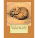 The Life Story of an Otter (1909) by: John Coulson Tregarthen (Illustrated)