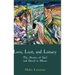 Love, Lust, and Lunacy: The Stories of Saul and David in Music