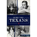 Unforgettable Texans