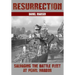 Resurrection: Salvaging the Battle Fleet at Pearl Harbor