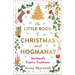The Little Book of Christmas and Hogmanay: Scotland's Festive Traditions