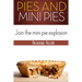 Pies and Mini Pies