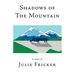 Shadows of The Mountain
