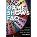 Game Shows FAQ: All That's Left to Know about the Pioneers, the Scandals, the Hosts and the Jackpots