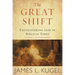 The Great Shift: Encountering God in Biblical Times