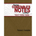 Thomas Constable's Notes on the Bible: Vol. 9: 1 Corinthians - Ephesians