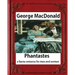 Phantastes: a faerie romance for men and women(1858), by George MacDonald