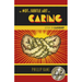 The Not So Subtle Art of Caring: Letters on Leadership