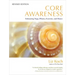 Core Awareness: Enhancing Yoga, Pilates, Exercise, and Dance