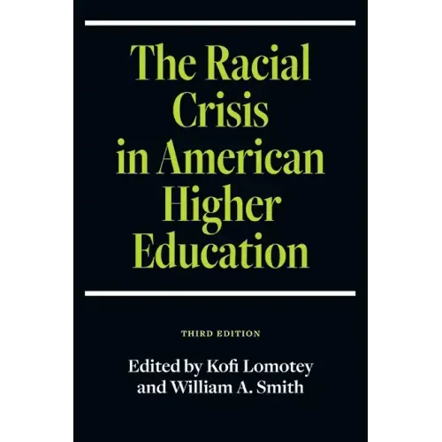 The Racial Crisis in American Higher Education