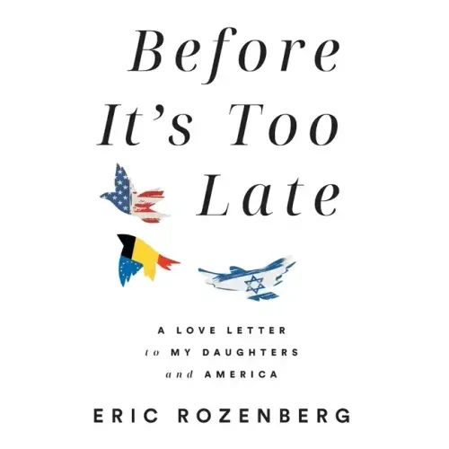Before It's Too Late: A Love Letter to My Daughters and America