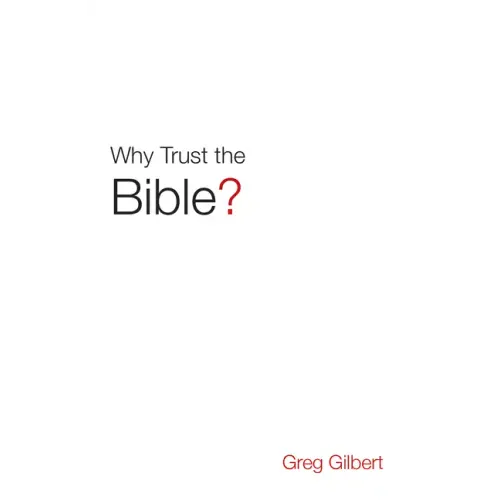 Why Trust the Bible? (25-Pack)